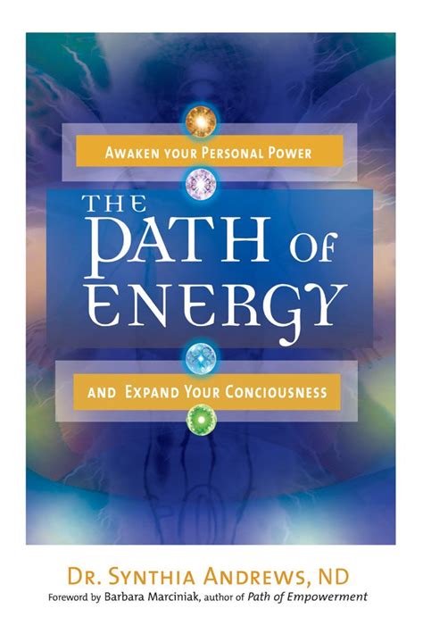 the path of energy awaken your personal power and expand your consciousness Kindle Editon