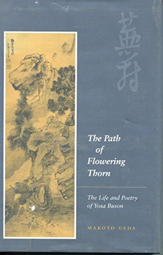 the path of flowering thorn the life and poetry of yosa buson Reader