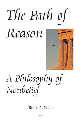 the path of reason a philosophy of nonbelief Doc
