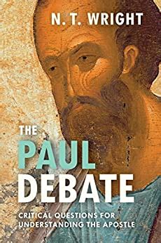 the paul debate critical questions for understanding the apostle Reader