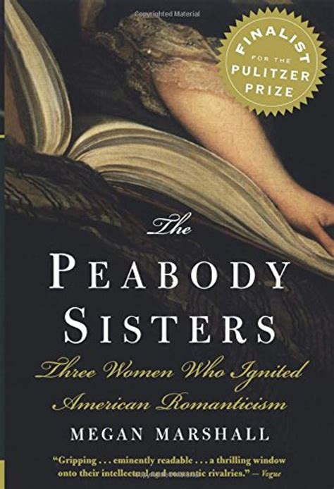 the peabody sisters three women who ignited american romanticism Doc