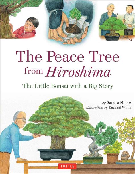 the peace tree from hiroshima the little bonsai with a big story Doc