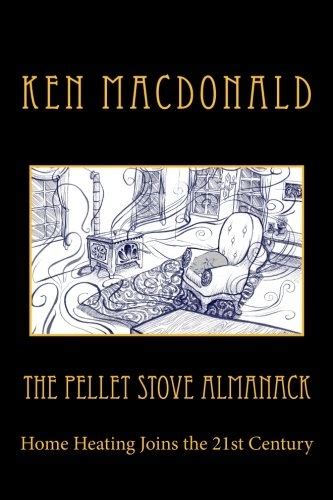 the pellet stove almanack home heating joins the 21st century Epub