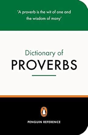 the penguin dictionary of proverbs penguin reference books Kindle Editon