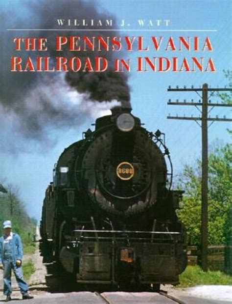 the pennsylvania railroad in indiana railroads past and present Epub