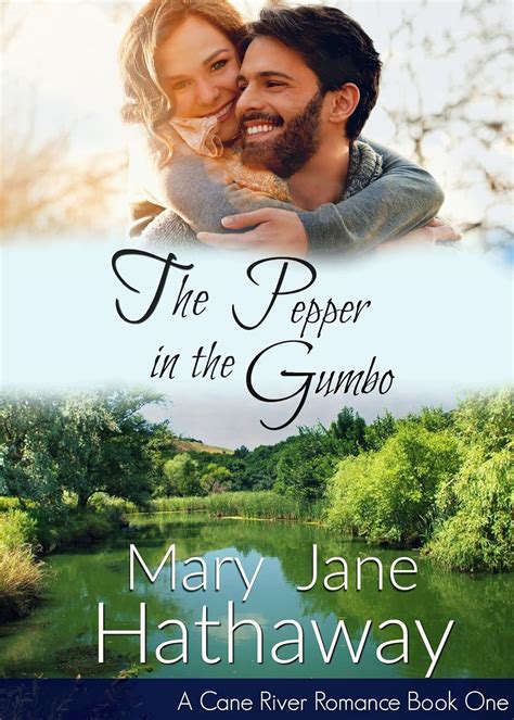 the pepper in the gumbo cane river romance book one Kindle Editon