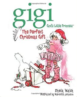 the perfect christmas gift gigi gods little princess PDF