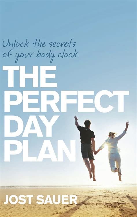 the perfect day plan unlock the secrets of your body clock Epub