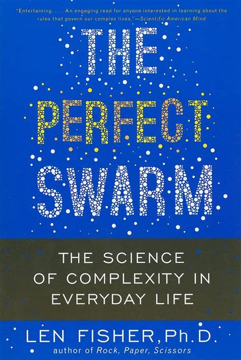 the perfect swarm the science of complexity in everyday life Doc