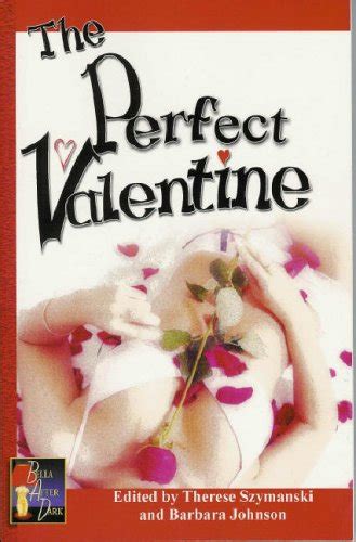 the perfect valentine bella after dark Doc