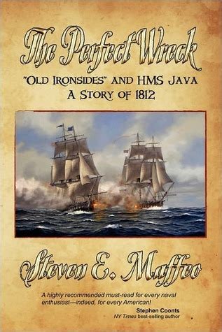 the perfect wreck old ironsides and hms java a story of 1812 Doc