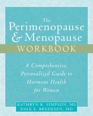 the perimenopause and menopause workbook a comprehensive personalized guide to hormone health PDF