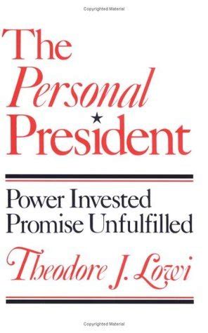 the personal president power invested promised unfulfilled Kindle Editon