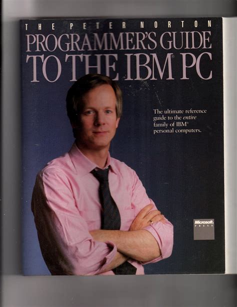 the peter norton programmer s guide to the ibm pc Kindle Editon