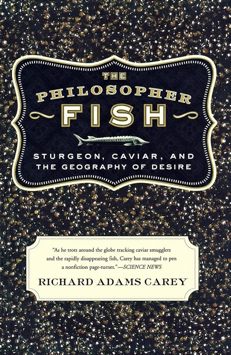 the philosopher fish sturgeon caviar and the geography of desire Reader