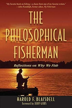 the philosophical fisherman reflections on why we fish Reader