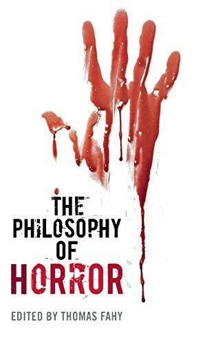 the philosophy of horror philosophy of popular culture Reader