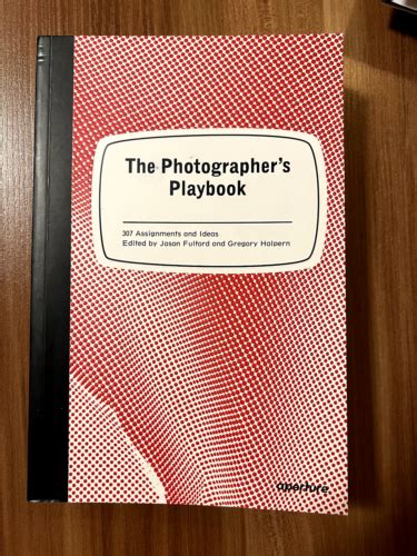 the photographer s playbook 307 assignments and ideas paperback Reader