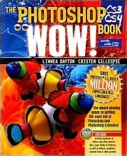the photoshop cs3 or cs4 wow book 8th edition Epub