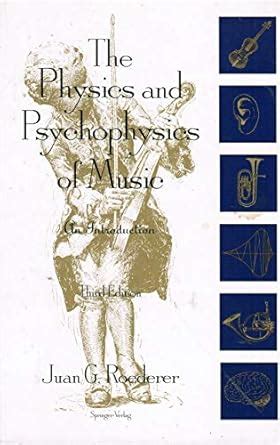 the physics and psychophysics of music an introduction Kindle Editon