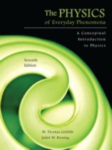 the physics of everyday phenomena 7th edition answer key Reader