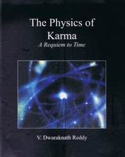 the physics of karma a requiem to time Kindle Editon