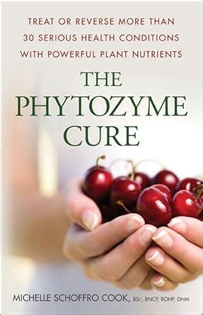 the phytozyme cure the phytozyme cure Epub