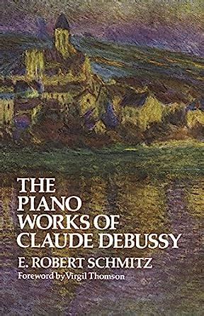 the piano works of claude debussy dover books on music Doc