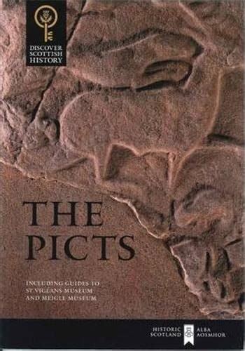 the picts including guides to st vigeans museum and meigle museum discover scottish history Reader