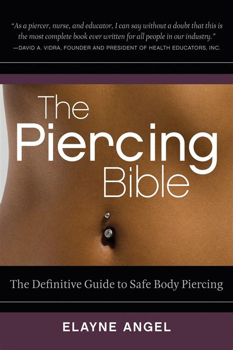 the piercing bible the definitive guide to safe body piercing Kindle Editon