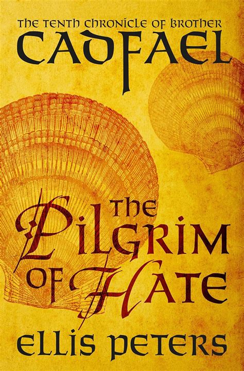 the pilgrim of hate the chronicles of brother cadfael book 10 Reader