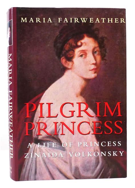 the pilgrim princess a life of princess zinaida volkonsky Doc