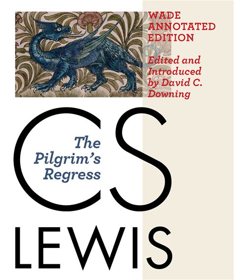 the pilgrims regress the wade annotated edition Doc