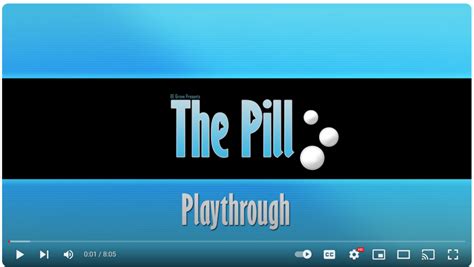 The Pill Game Walkthrough