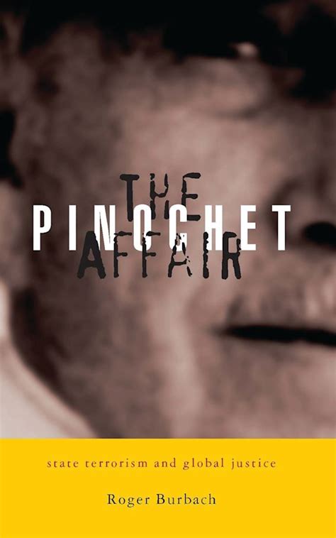 the pinochet affair state terrorism and global justice Kindle Editon
