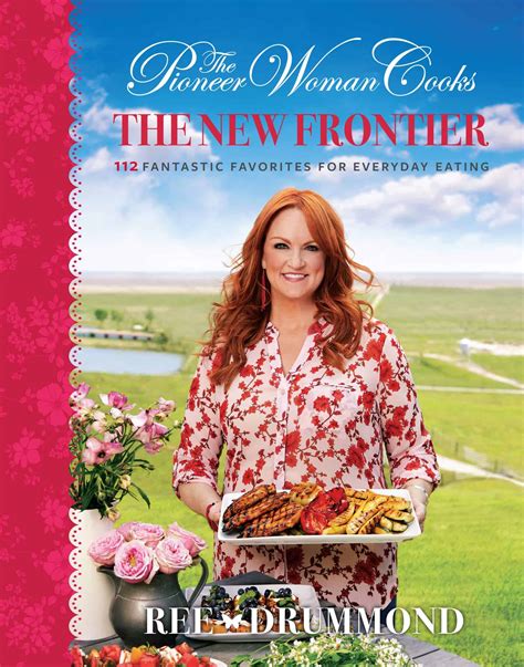 the pioneer woman cooks new frontier Reader