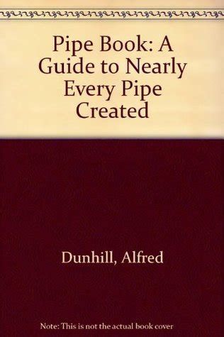 the pipe book a guide to nearly every pipe created Doc