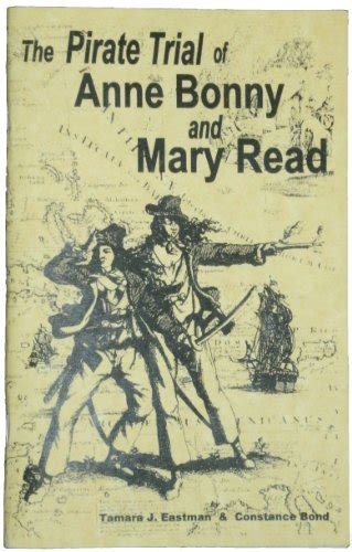the pirate trial of anne bonny and mary read Reader