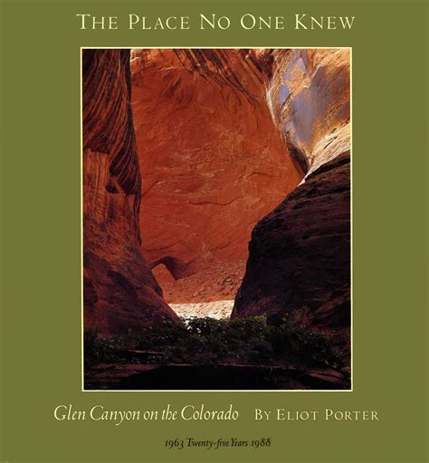 the place no one knew glen canyon on the colorado 25th anniversary commemorative edition Epub