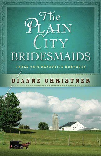 the plain city bridesmaids three ohio mennonite romances PDF