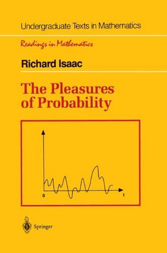 the pleasures of probability undergraduate texts in mathematics Reader