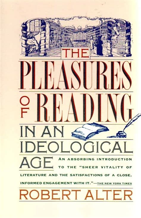 the pleasures of reading in an ideological age Reader
