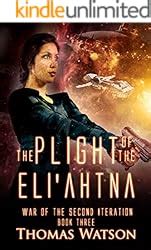 the plight of the eliahtna war of the second iteration volume 3 PDF