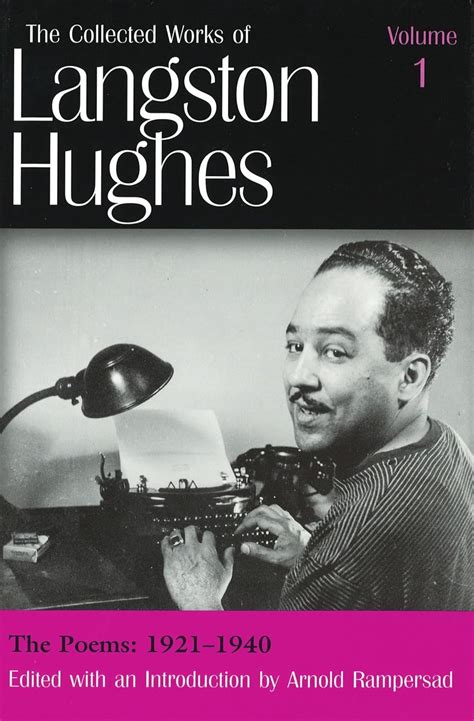 the poems 1921 1940 the collected works of langston hughes vol 1 Kindle Editon