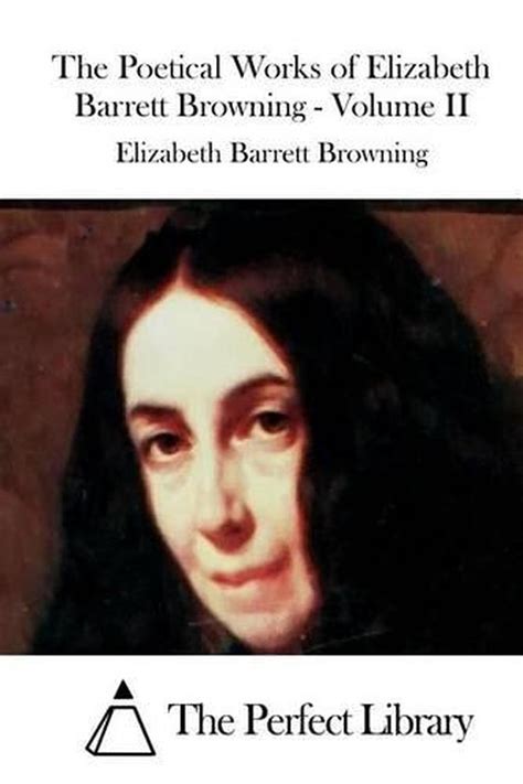 the poetical works of elizabeth barrett browning volume ii Epub