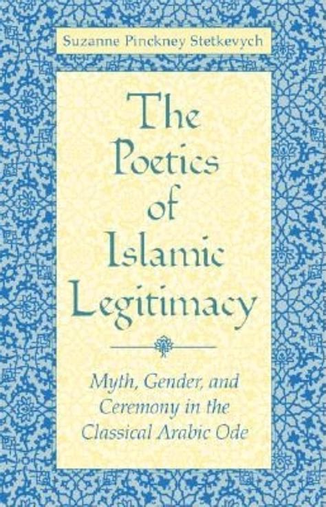 the poetics of islamic legitimacy the poetics of islamic legitimacy Doc