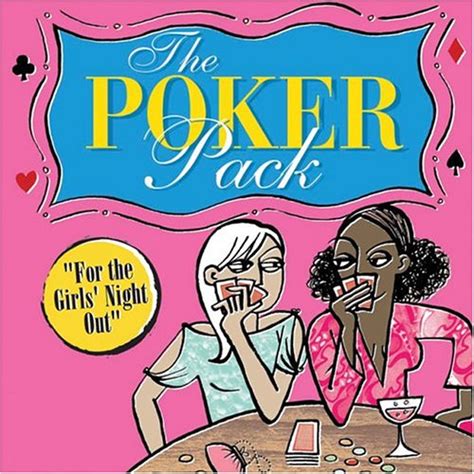 the poker pack for the girls night out Kindle Editon