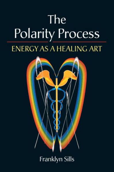 the polarity process energy as a healing art Reader