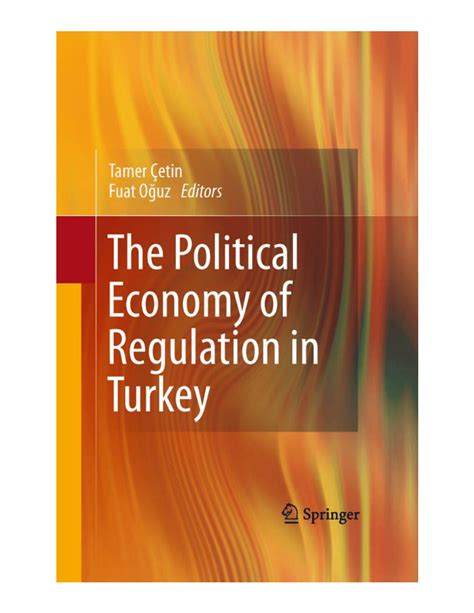 the political economy of regulation in turkey the political economy of regulation in turkey Doc