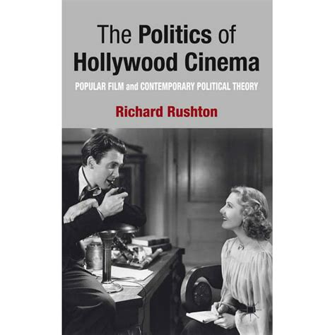 the politics of hollywood cinema the politics of hollywood cinema Reader